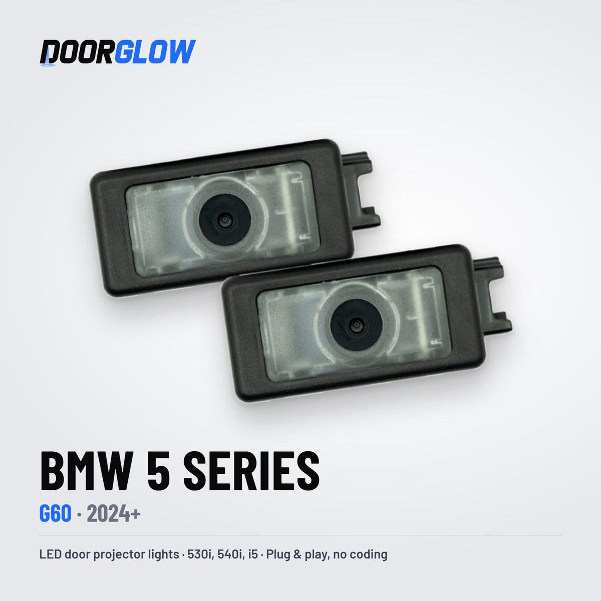 DoorGlow LED door projector lights for the BMW 5 Series G60, two lights, lens side