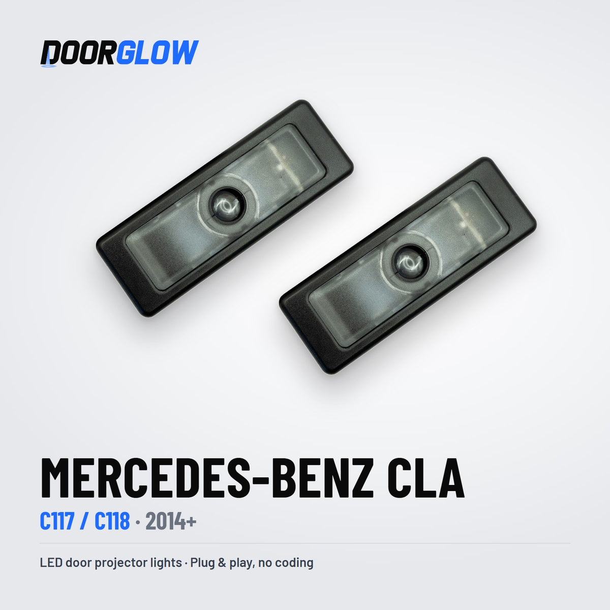DoorGlow LED door projector lights for the Mercedes-Benz CLA C117/C118 — two lights, lens side